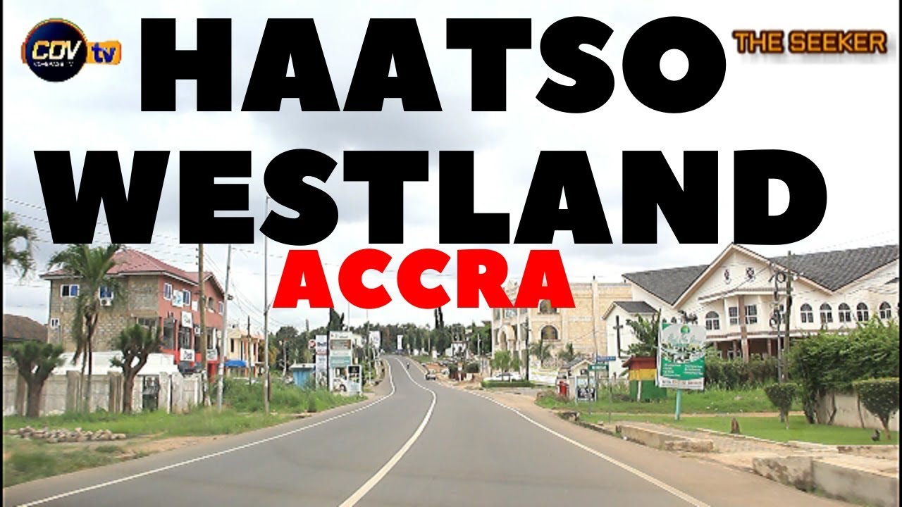 Accra Haatso Westland via Kissiman and Achimota Forest Enjoy the