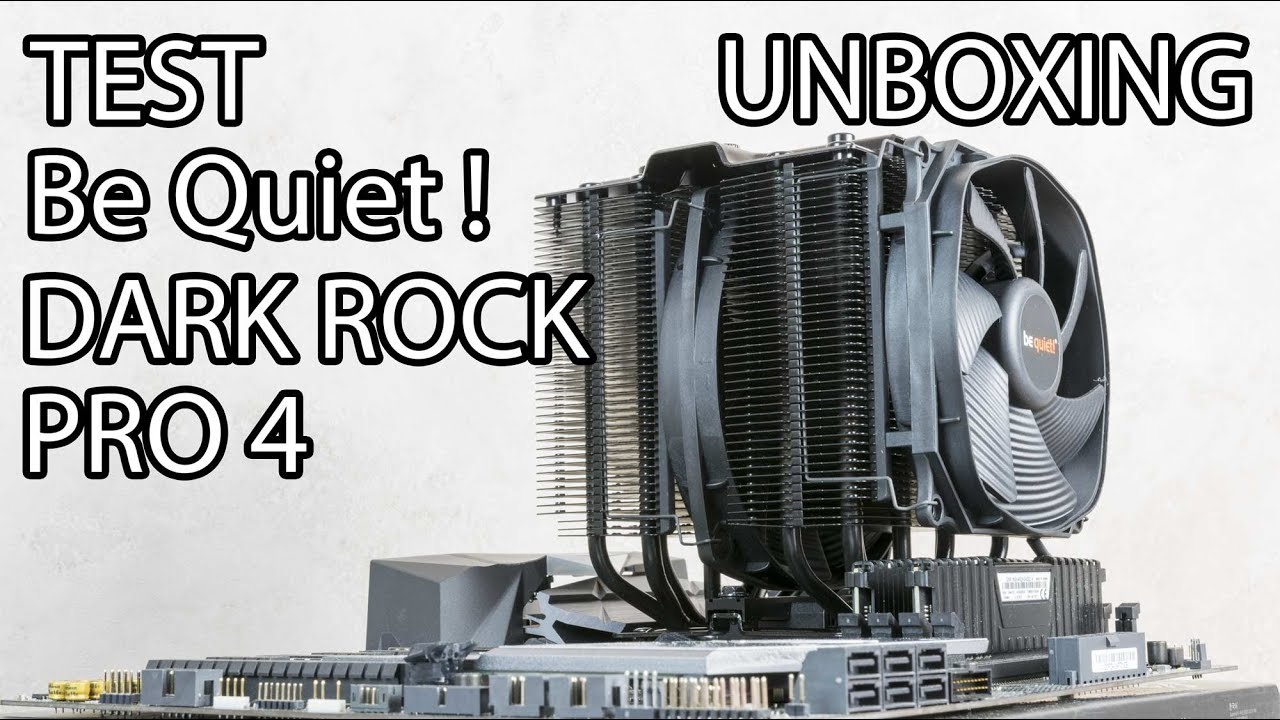 Test : Be Quiet! DARK ROCK PRO 4 - HardwareCooking