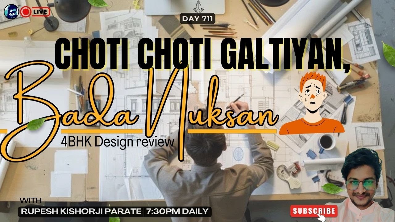 HOTI CHOTI GALTIYAN, BADA NUKSAN! | 4BHK Plan Review + LIVE Design Review (part 2) | Rupesh range