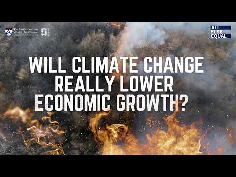 Ep80 Will Climate Change Really Lower Economic Growth?