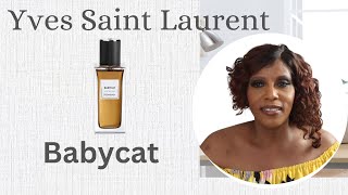 YSL “Babycat” Fragrance Review | Perfume For Women | Cassandra Jones