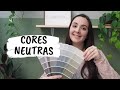 4 TINTAS NEUTRAS PARA DEIXAR SUA CASA INCRÍVEL