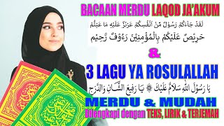 LAQOD JA'AKUM & 3 LAGU YA RASULALLAH  - Lagu Diba' Merdu Dan Mudah Ditiru