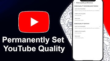 How To Permanently Set YouTube Video Quality (Step By Step)