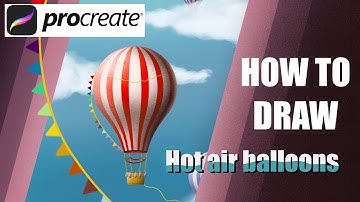 Hot air balloons | Procreate illustration | How to draw