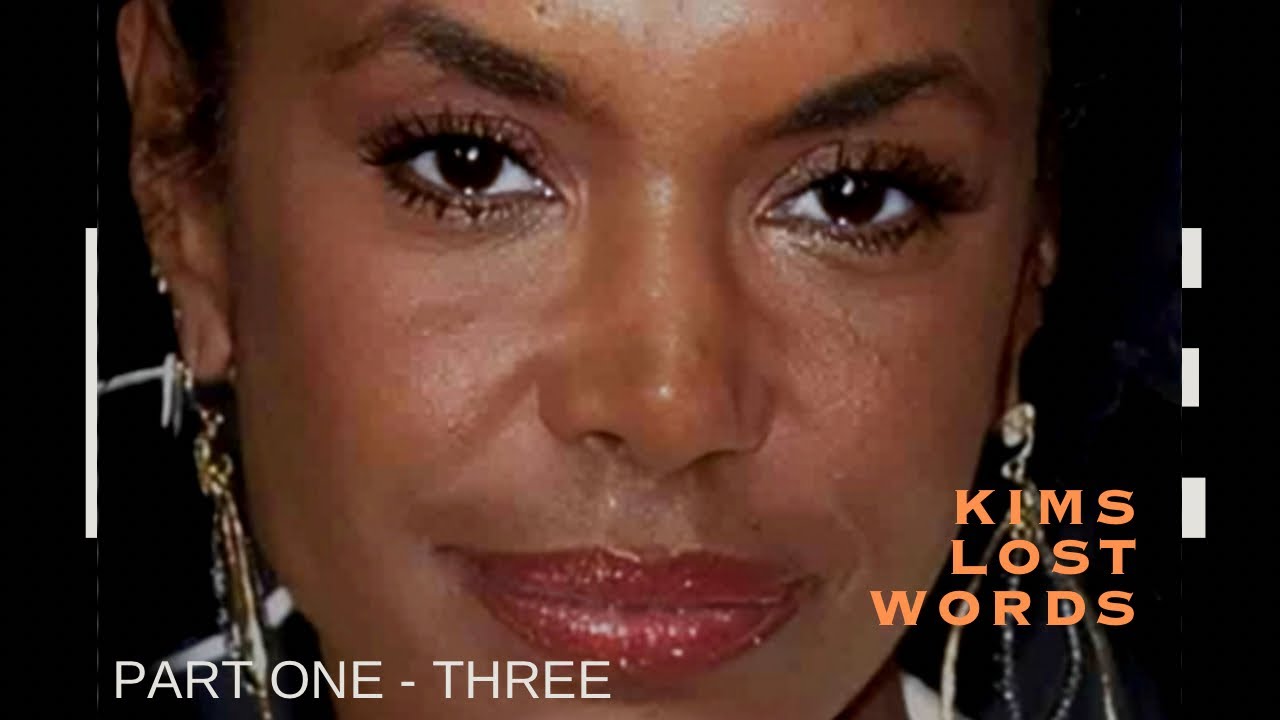 Kim Porter KIMS LOST WORDS 13 YouTube