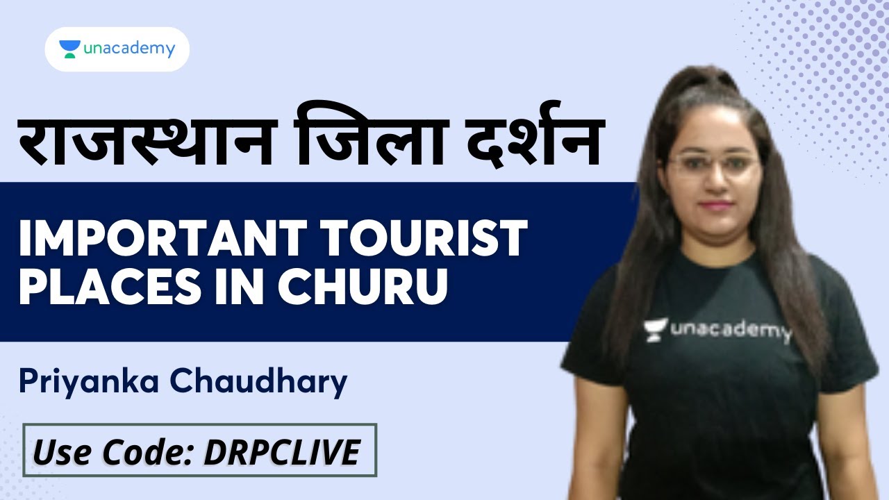 Important tourist places in Churu | RAS FOUNDATION, VDO | Priyanka Chaudhary | Unacademy Live RPSC