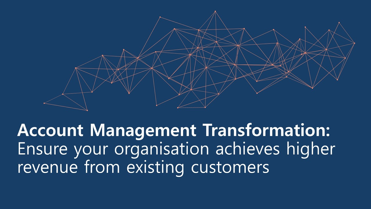 Intro Account Management Transformation