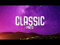 MKTO - Classic (Lyrics) Mp3 Song