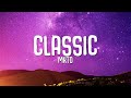 MKTO - Classic (Lyrics)