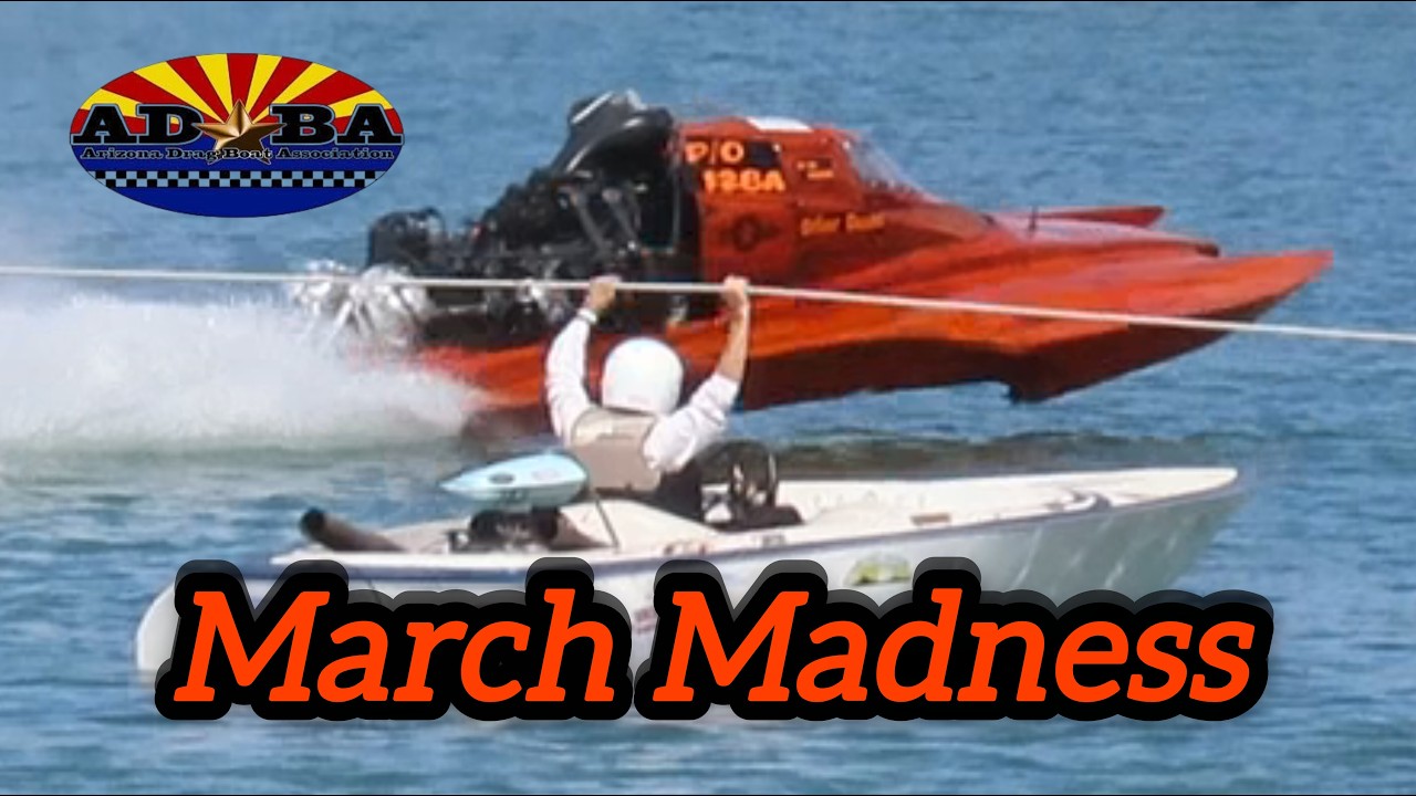 Drag Boat Racing ADBA MARCH MADNESS 2026 Full Throttle Launches at
