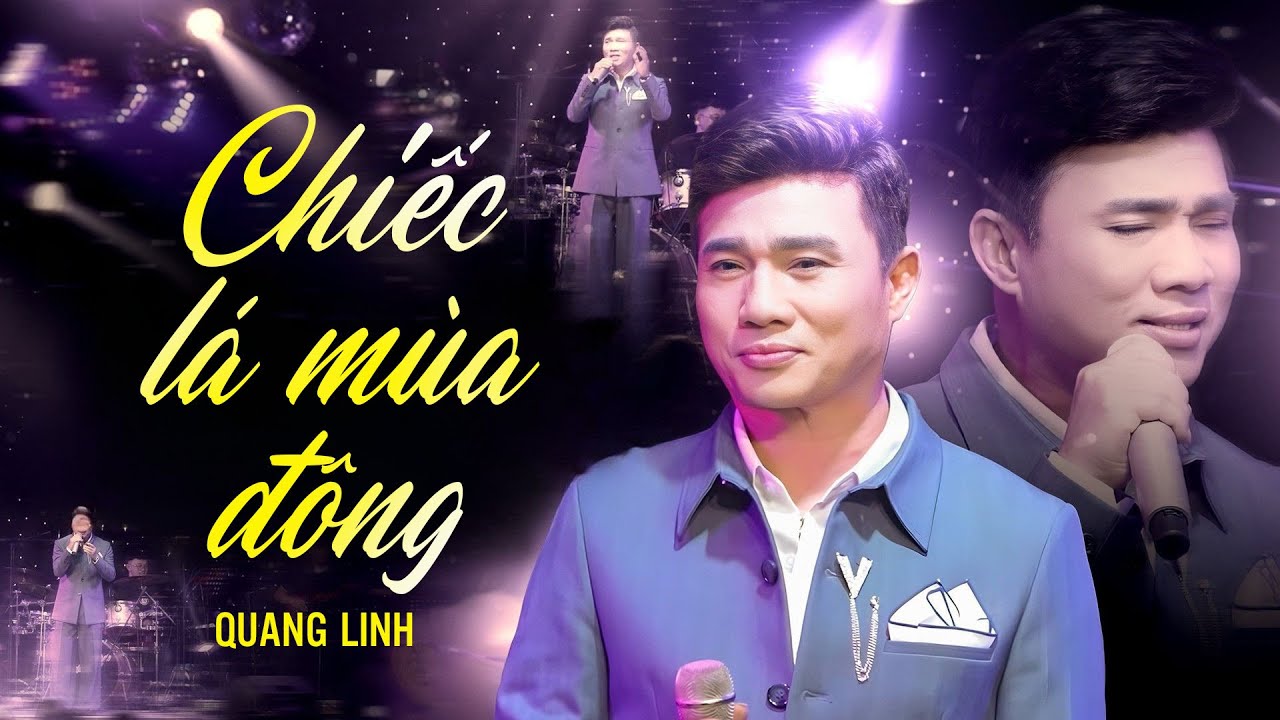 CHIẾC LÁ MÙA ĐÔNG - QUANG LINH đánh thức 