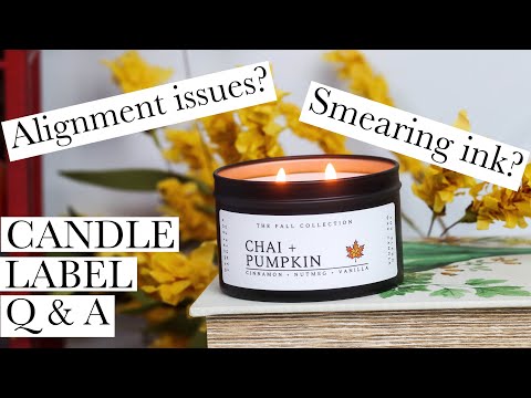 CANDLE LABEL Q&A: How To Prevent Candle Labels From Cutting Off, Alignment Issues, Smearing, Etc.