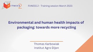 Environmental and human health impacts of packaging: towards more recycling