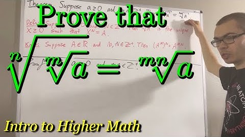 Prove that a^1/mn = (a^1/m)^1/n [ILIEKMATHPHYSICS]