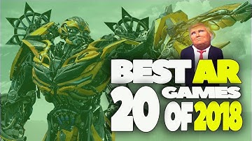 20 BEST AUGMENTED REALITY GAMES OF 2018 | TOP IOS & ANDROID AR APP