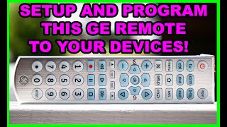Setup and Program GE 6 Device Remote to [ANY Device!]