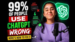 99% of People Use ChatGPT Wrong — Here's How to Fix It