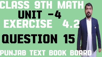 math class 9 chapter 4 exercise 4.2 question 15||9th class math exercise 4.2 question no 15#maths