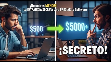 ¡No cobres MENOS! La ESTRATEGIA SECRETA para vender tu Programación