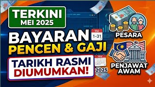 Tarikh Bayaran Pencen dan Gaji Bulan Mei 2026#pencen #gaji #pesara #penjawatawam