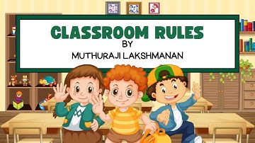Classroom Rules: Creating a Positive Learning Environment