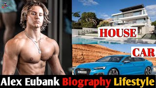 Alex Eubank Biography | Alex Eubank Natty Or Not | Alex Eubank Shoulders |Alex Eubank Transformation