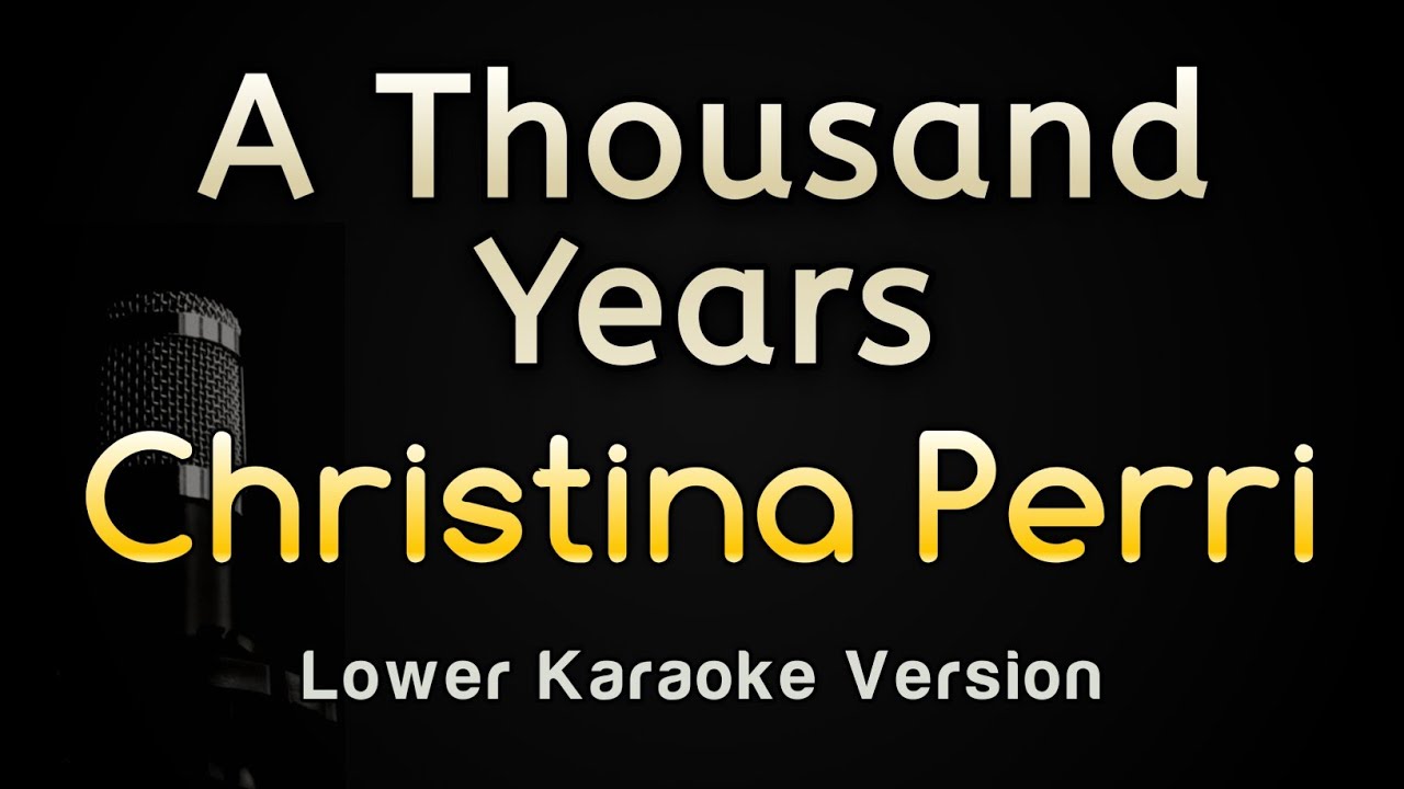 Christina Perri A Thousand Years Lyrics Karaoke
