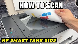 How to Use the Scanner of the HP Smart Tank 5103 Printer