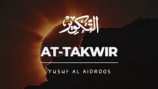 Surah At-Takwir [081] || Yusuf Al Aidroos