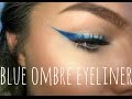 Blue Ombre Eyeliner Tutorial