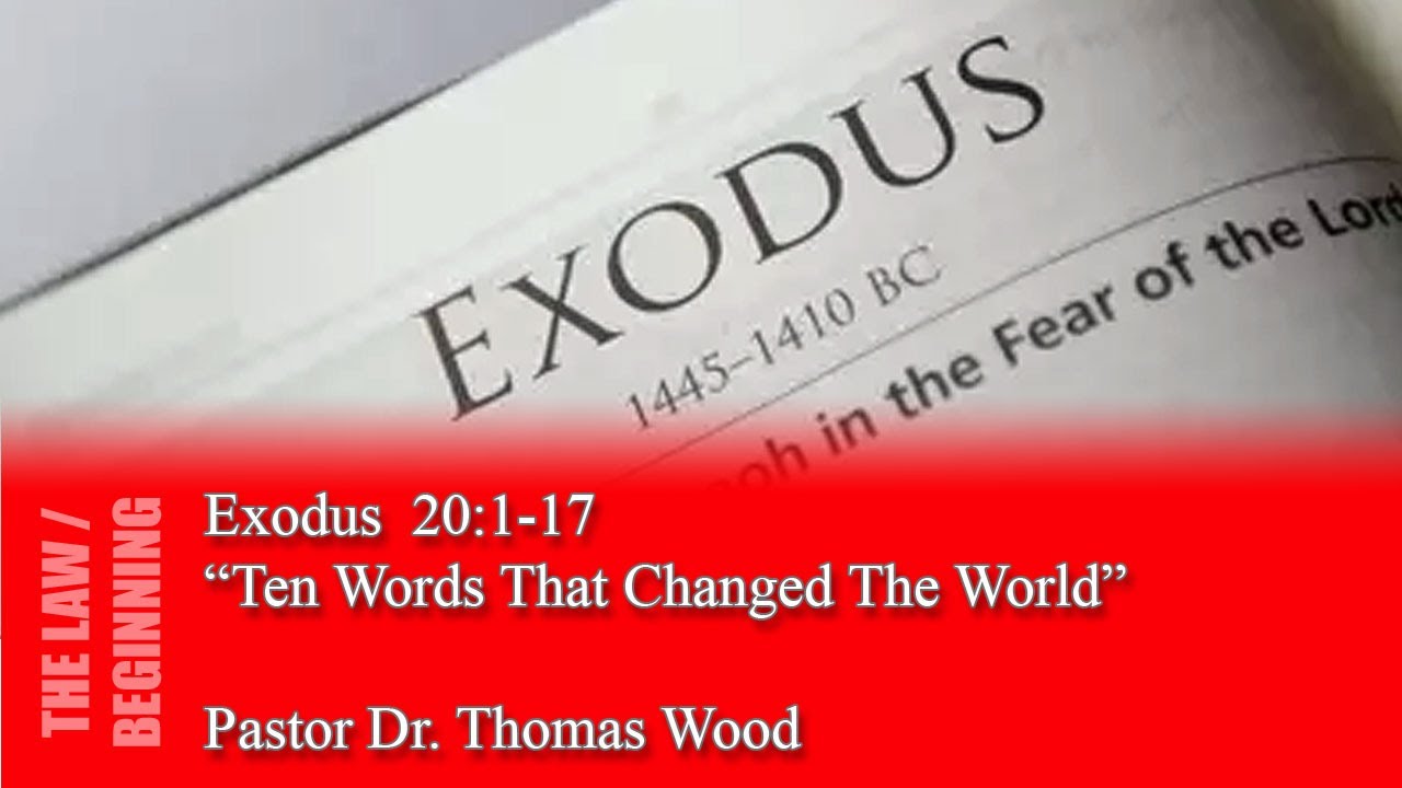 Exodus 20 1 17 Ten Words That Changed The World YouTube exodus-20-1-17-ten-words-that-changed-the-world-youtube
