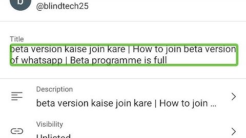How to join whatsapp beta program for blind user with TalkBack join whatsapp beta for blind –