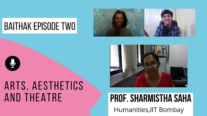 Baithak: Episode Two | Arts, Aesthetics and Theatr...