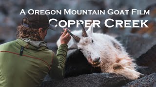 Copper Creek (A Oregon Mountain Goat Hunting Film)