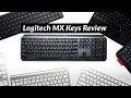 The Logitech MX Keys is the BEST Keyboard for Windows & Mac | How to Invest in Your WFH Setup