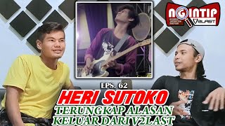 Download Lagu NGINTIP V2LAST - EPS. 62 : HERI SUTOKO, TERUNGKAP ALASAN KELUAR DARI V2LAST