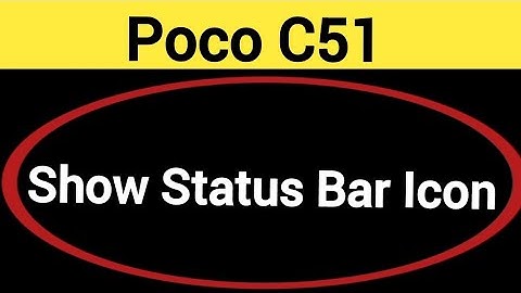 How to show status bar icon, Poco C51 me status bar icon Kaise lagaen