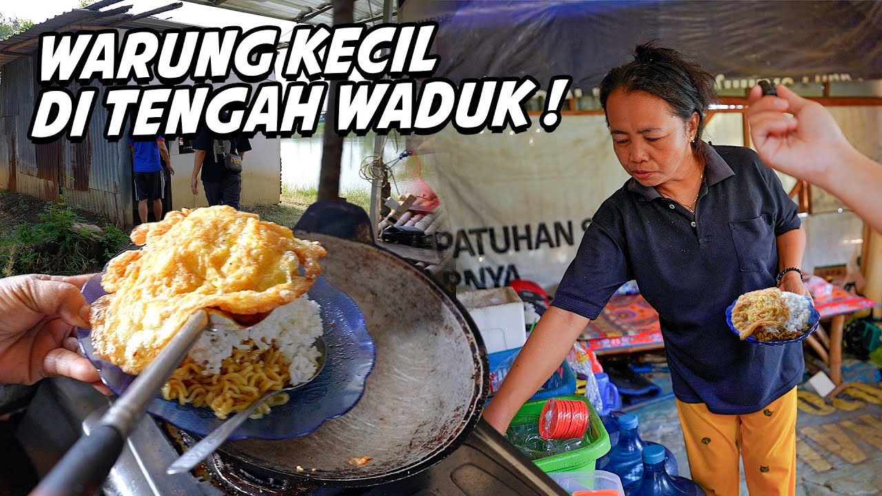 BANYAK YG GA BAYAR, NASI TELOR INI BERDIRI DI TENGAH WADUK!