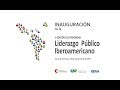 Inauguración de la II edición del programa Liderazgo Público Iberoamericano