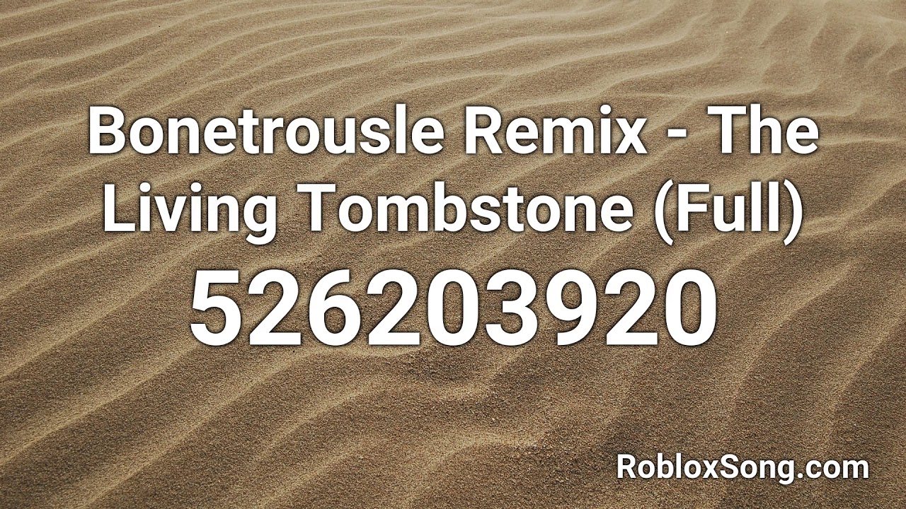 Bonetrousle Remix The Living Tombstone Full Roblox Id Roblox Music Code Youtube - bonetrousle id roblox