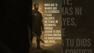 ¡Rompe tus miedos! Josué 1:9 te impulsa a ser valiente y fuerte