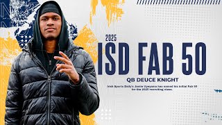 Hot Read | How 2025 Notre Dame QB Commit Deuce Knight Made the ISD Fab 50