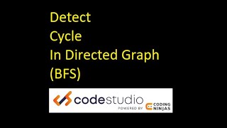 Coding Ninjas - Detect Cycle In A Directed Graph (Java Solution)