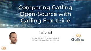 Gatling Tutorial - Comparing Gatling Open-Source with Gatling FrontLine Wealth