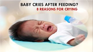 Baby Cries after feeding?_8 Reasons for Crying!!