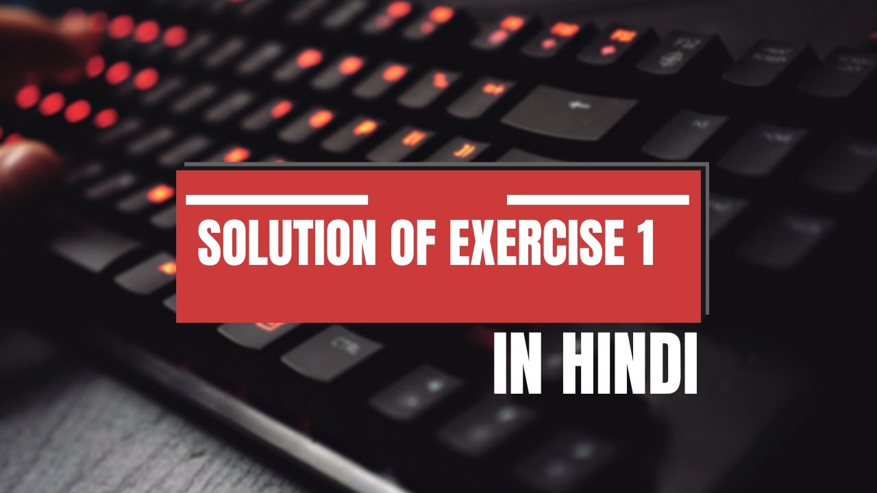 Solution of Exercise 1 | Python Tutorial for absolute beginners - YouTube