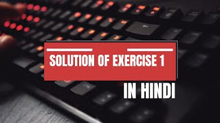 Solution of Exercise 1 | Python Tutorial for absolute beginners