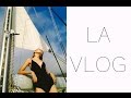 VLOG : В  LA-LA-Land!