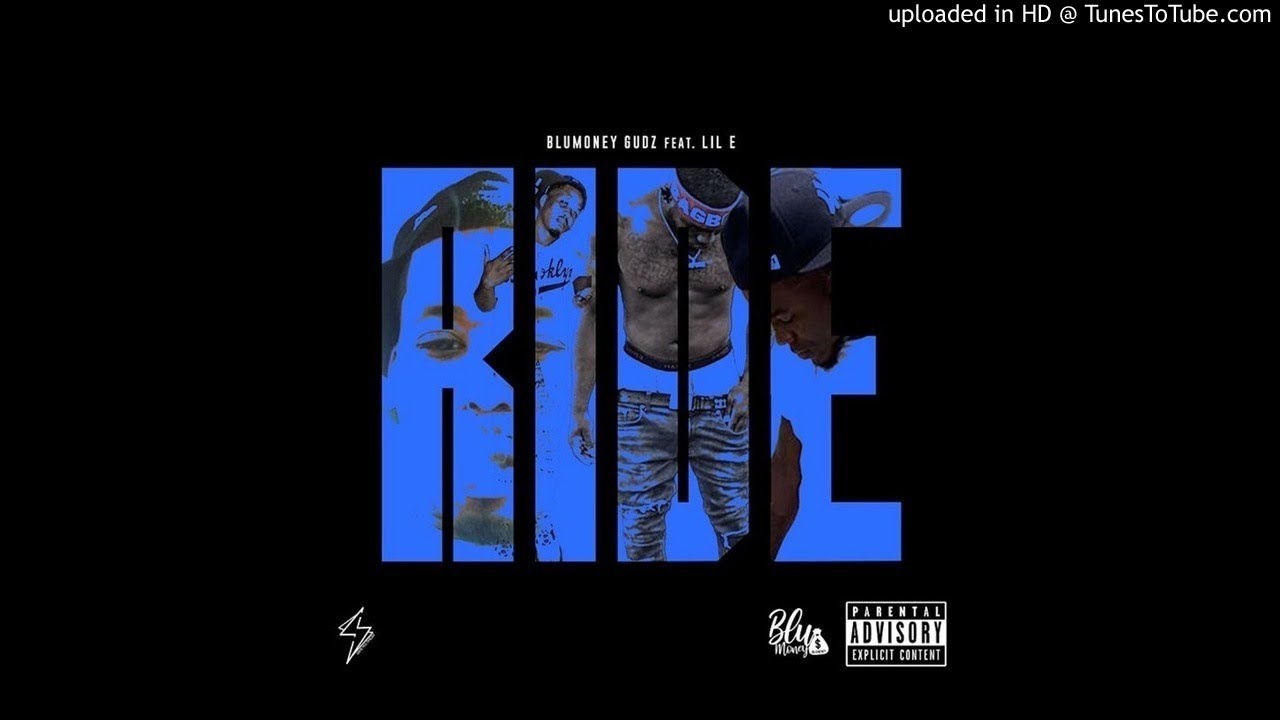 BluMoney Gudz x Lil E - RIDE auf YouTube ansehen BluMoney Gudz x Lil E - RIDE auf YouTube ansehen